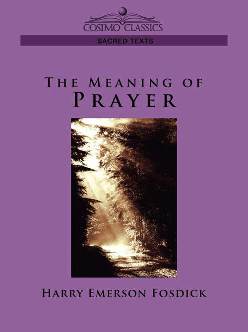Book cover of The Meaning of Prayer