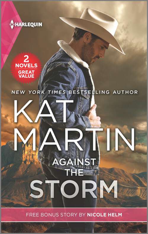 Book cover of Against the Storm and Wyoming Cowboy Bodyguard: Against The Storm Against The Night Against The Sun (Reissue) (The\raines Of Wind Canyon Ser.)