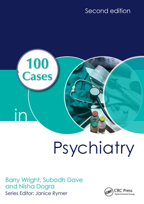 Book cover of 100 Cases in Psychiatry (2) (100 Cases)