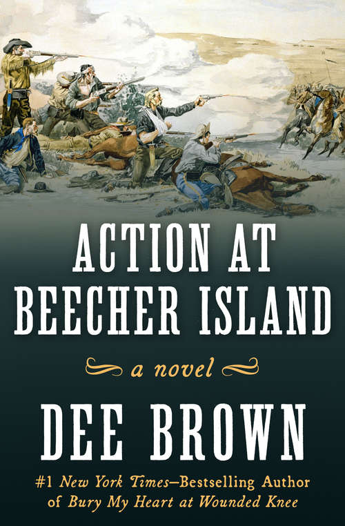Book cover of Action at Beecher Island: A Novel (Digital Original)