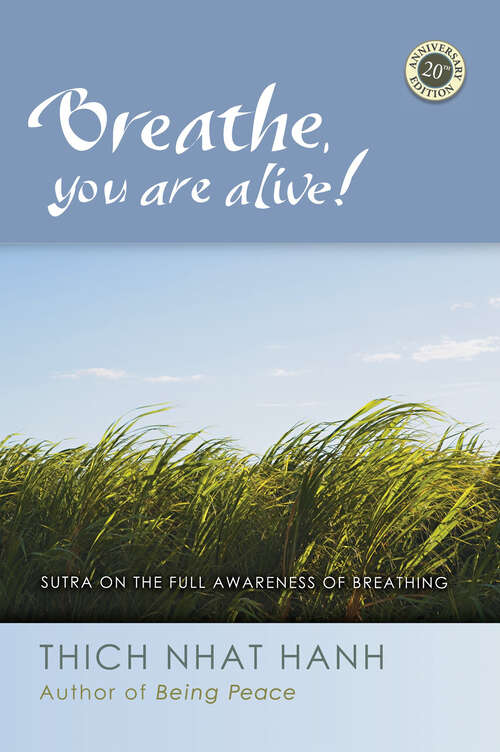 Book cover of Breathe, You Are Alive