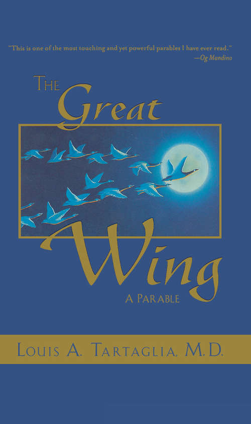 Book cover of The Great Wing: A Parable about the Master Mind Principle