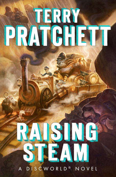 Book cover of Raising Steam (Discworld #40)