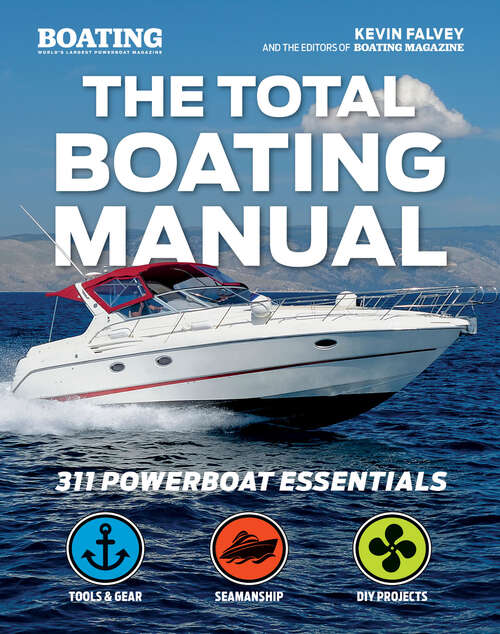 Book cover of The Total Boating Manual: 311 Powerboat Essentials (Boating Magazine)