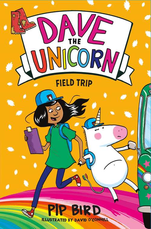 Book cover of Field Trip (Dave the Unicorn #4)