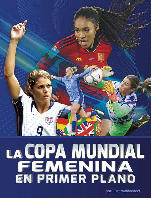 Book cover of La Copa Mundial Femenina en primer plano
