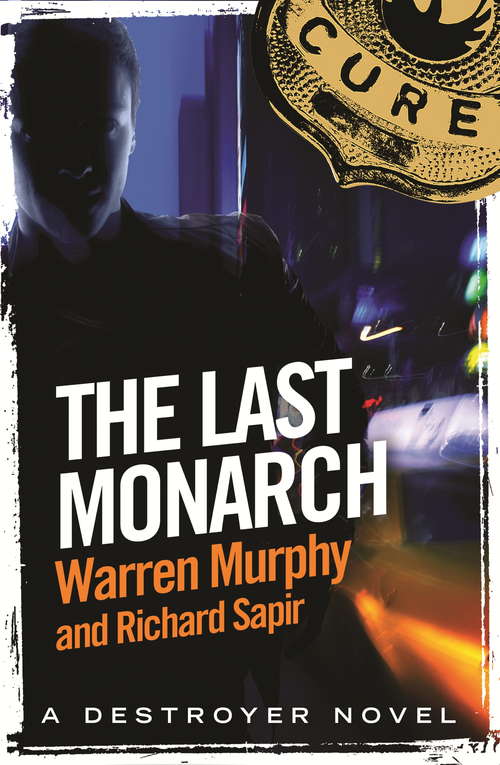 Book cover of The Last Monarch: Number 120 in Series (The Destroyer #120)