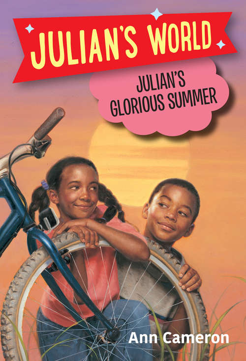Julian's Glorious Summer (Julian's World)