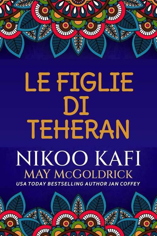Book cover of Le Figlie di Teheran (1)