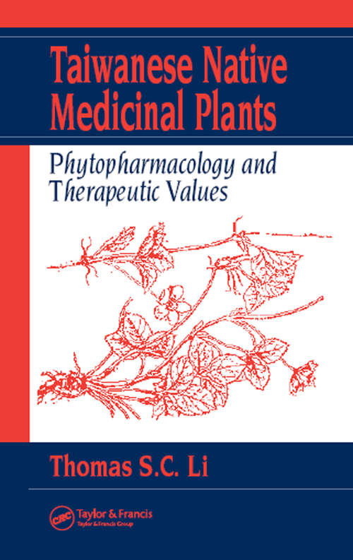 Book cover of Taiwanese Native Medicinal Plants: Phytopharmacology and Therapeutic Values