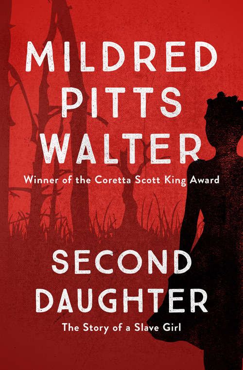 Book cover of Second Daughter: The Story of a Slave Girl (Digital Original)