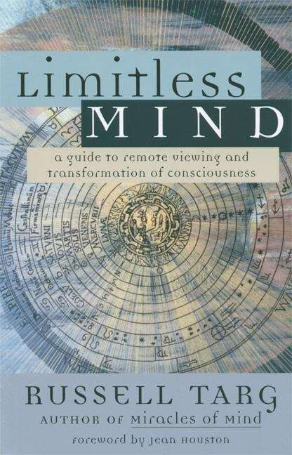 Book cover of Limitless Mind: A Guide to Remote Viewing and Transformation of Consciousness