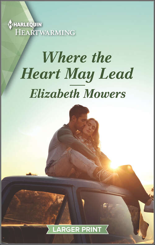 Book cover of Where the Heart May Lead: A Clean Romance (City By The Bay Stories Ser. #6)