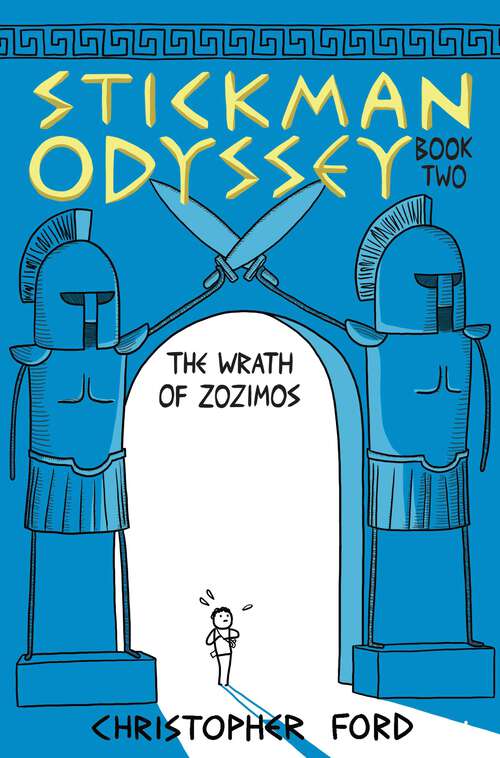 Book cover of Stickman Odyssey, Book 2: The Wrath of Zozimos (Stickman Odyssey #2)