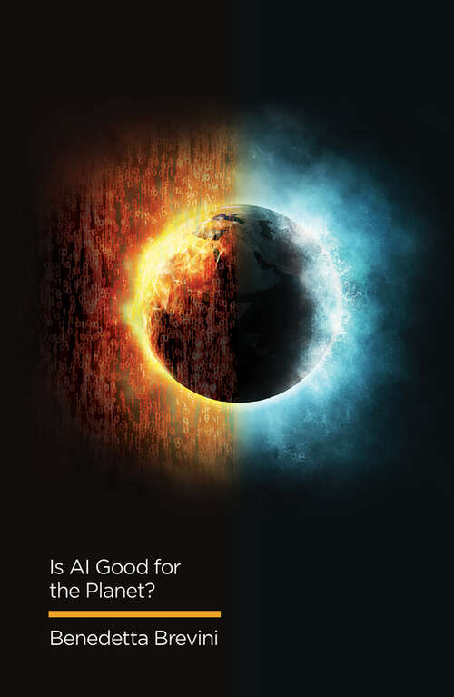 Book cover of Is AI Good for the Planet? (Digital Futures)