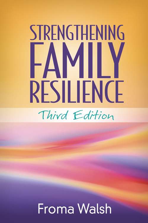 Book cover of Strengthening Family Resilience, Third Edition