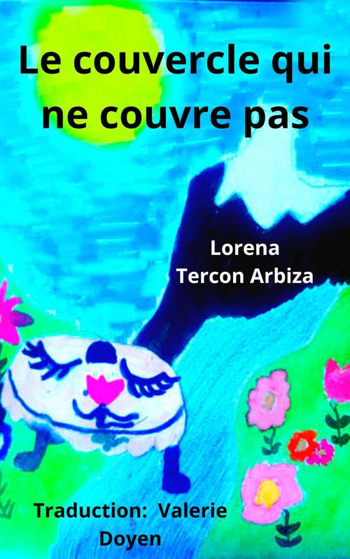 Book cover of Le couvercle qui ne couvre pas