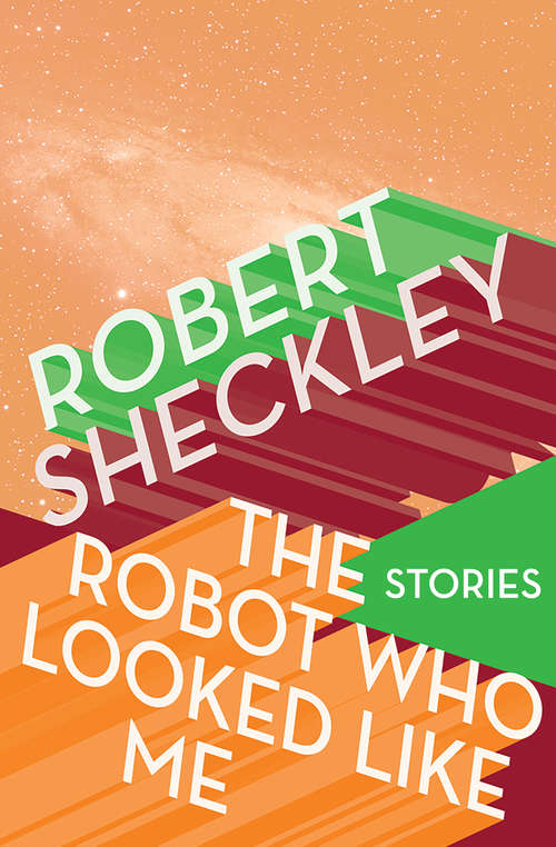 Book cover of The Robot Who Looked Like Me