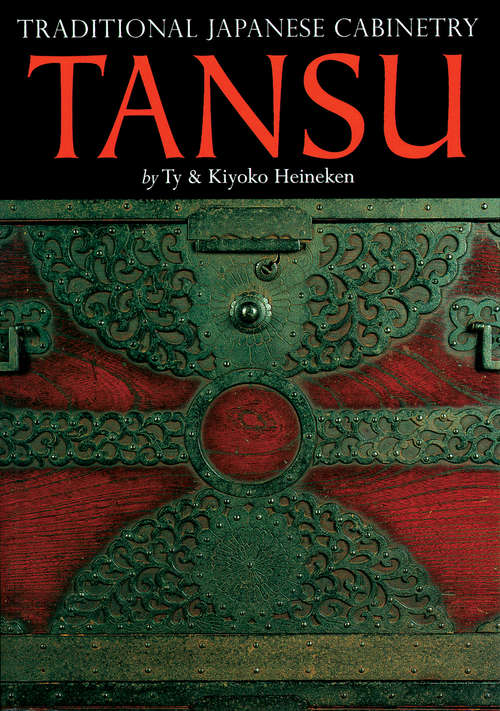 Book cover of Tansu: Traditional Japanese Cabinetry