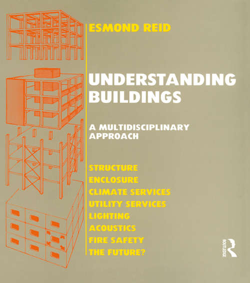 Understanding Buildings a Multidisciplinary Approach: A Multidisciplinary Approach