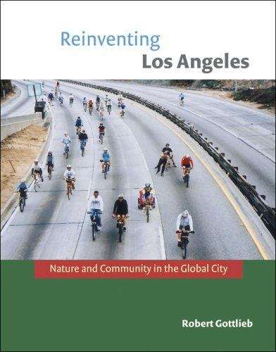 Book cover of Reinventing Los Angeles: Nature and Community in the Global City