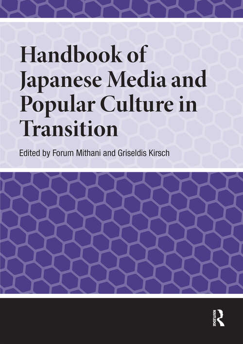 Book cover of Handbook of Japanese Media and Popular Culture in Transition (1) (Handbooks on Japanese Studies)