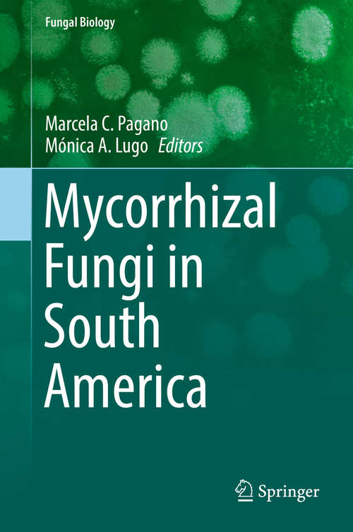 Mycorrhizal Fungi in South America (Fungal Biology)