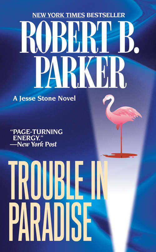 Book cover of Trouble in Paradise (Jesse Stone #2)