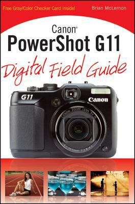Book cover of Canon PowerShot G11 Digital Field Guide