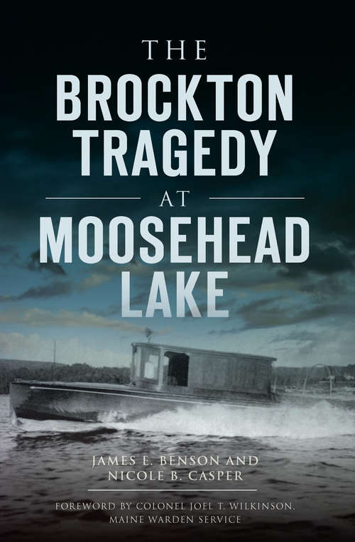 The Brockton Tragedy at Moosehead Lake (Disaster)