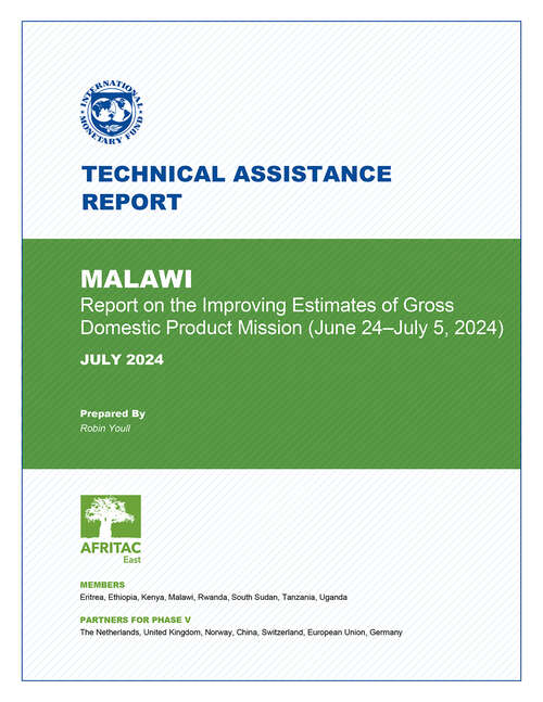 Book cover of Malawi: Technical Assistance Report-Report on the Improving Estimates of Gross Domestic Product Mission (June 24–July 5, 2024)