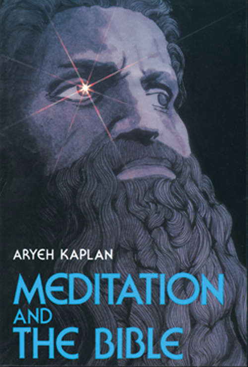 Book cover of Meditation And The Bible