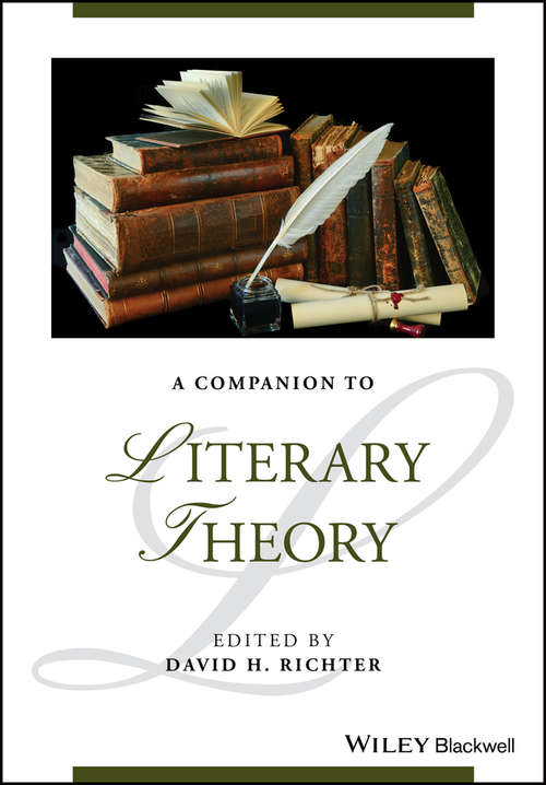 A Companion to Literary Theory (Blackwell Companions to Literature and Culture)