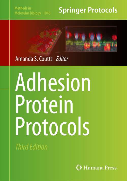 Adhesion Protein Protocols (Methods in Molecular Biology #1046)