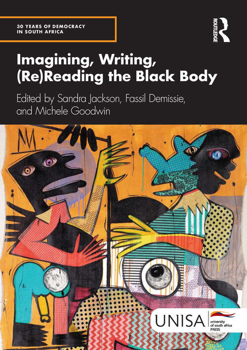 Book cover of Imagining, Writing, (30 Years of Democracy in South Africa)