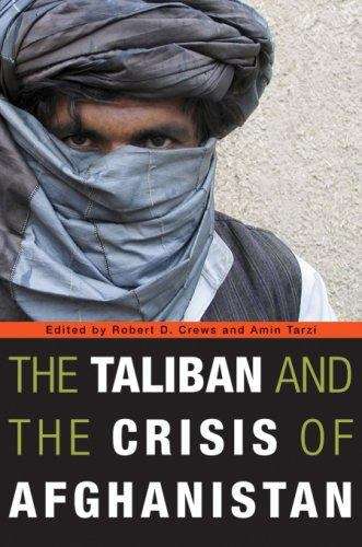 Book cover of The Taliban and the Crisis of Afghanistan