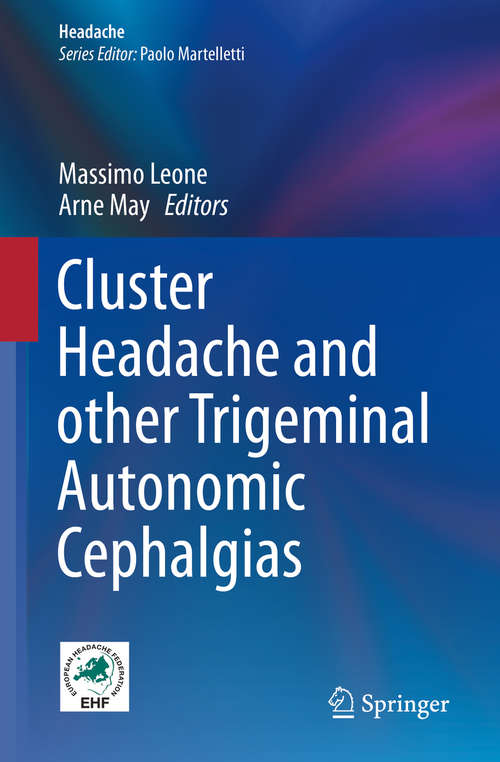 Cluster Headache and other Trigeminal Autonomic Cephalgias (Headache)
