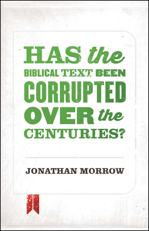 Book cover of Has the Biblical Text Been Corrupted over the Centuries? (Digital Original)
