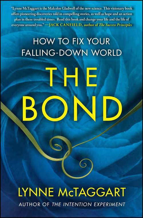 Book cover of The Bond: How to Fix Your Falling-Down World