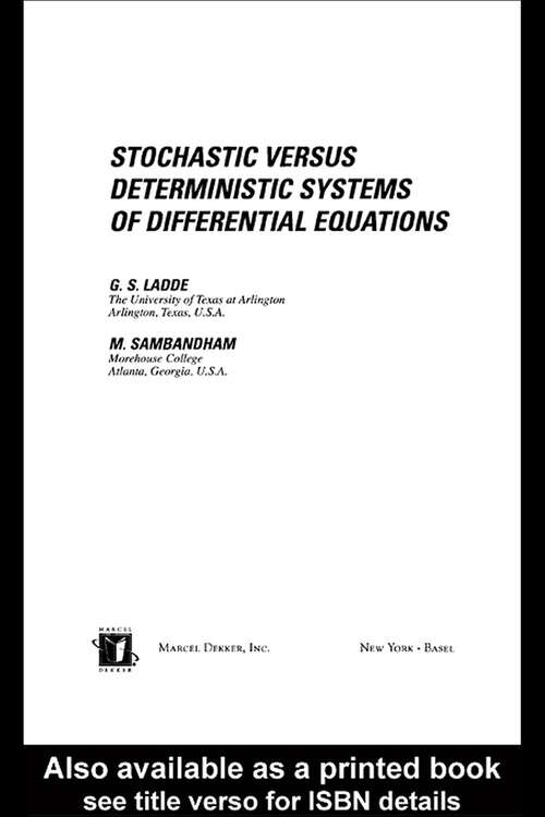 Book cover of Stochastic versus Deterministic Systems of Differential Equations (Chapman & Hall/CRC Pure and Applied Mathematics)