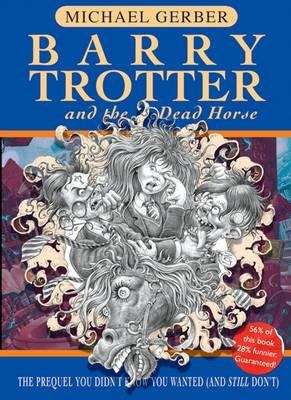 Book cover of Barry Trotter and the Dead Horse (Barry Trotter, #3)