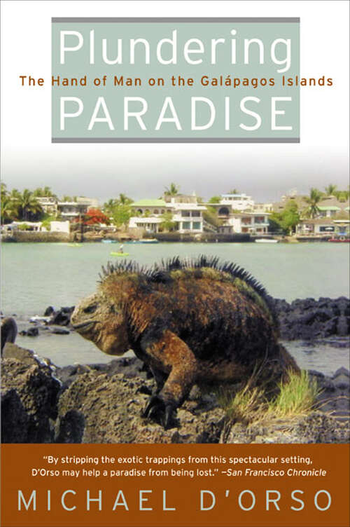 Book cover of Plundering Paradise: The Hand of Man on the Galápagos Islands
