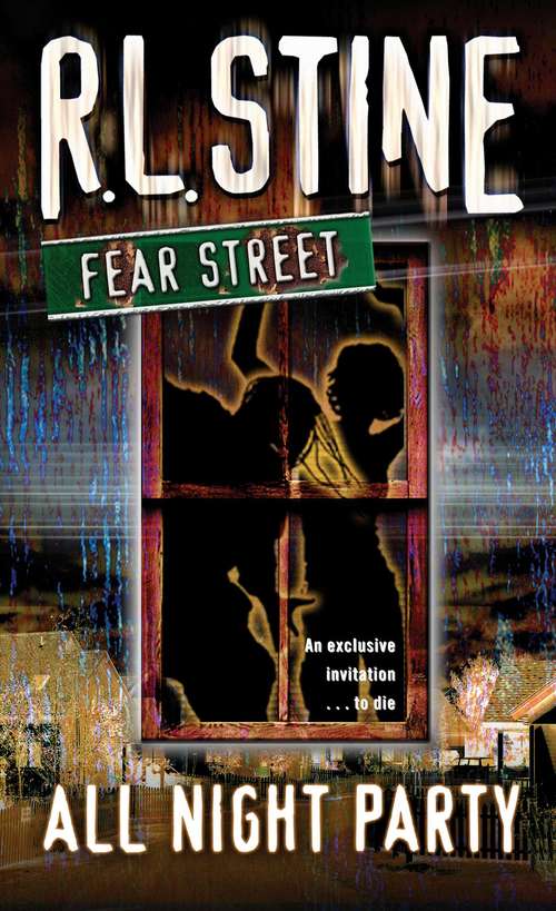 Book cover of All-Night Party (Fear Street: Bk. 44)