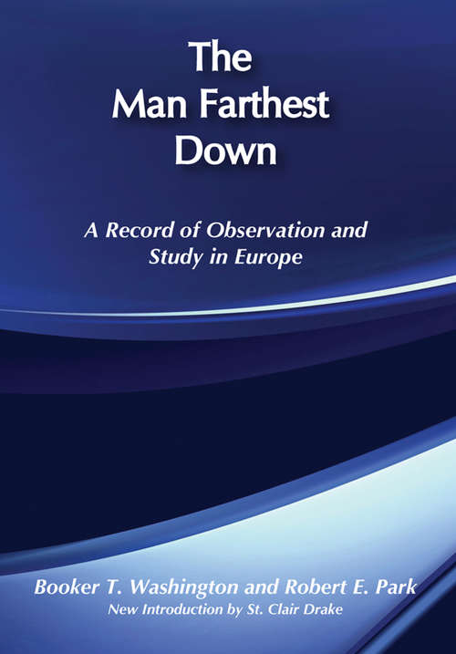 Book cover of The Man Farthest Down: A Record Of Observation And Study In Europe