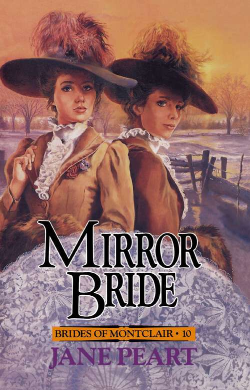 Book cover of Mirror Bride (Brides of Montclair #10)