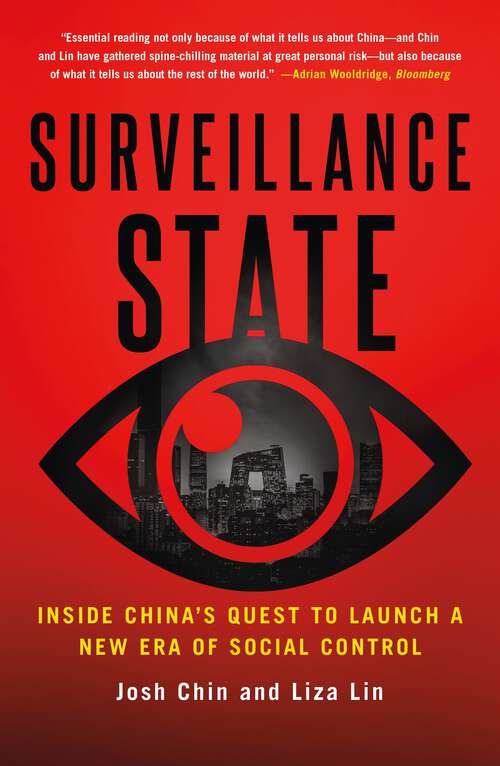 Book cover of Surveillance State: Inside China's Quest to Launch a New Era of Social Control