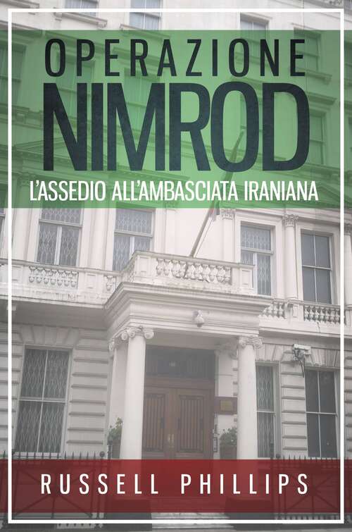 Book cover of Operazione Nimrod: L’Assedio all’Ambasciata Iraniana