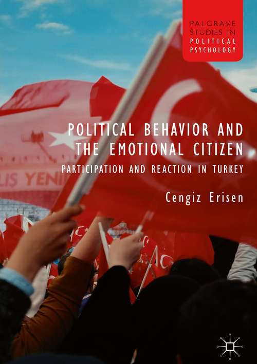 Book cover of Political Behavior and the Emotional Citizen