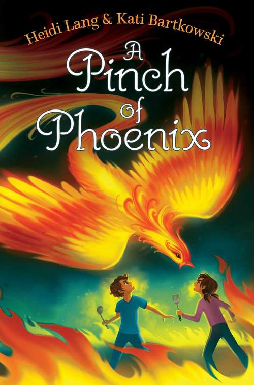 Book cover of A Pinch of Phoenix (The Mystic Cooking Chronicles)