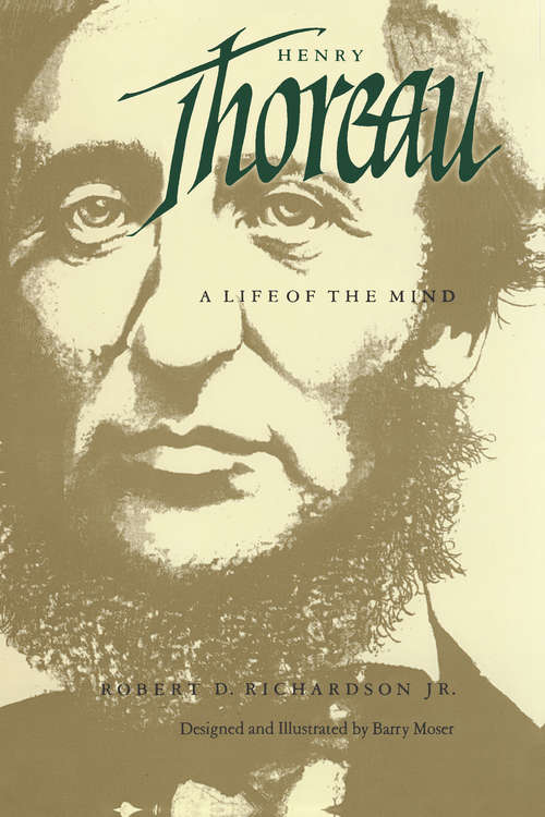 Henry Thoreau: A Life of the Mind